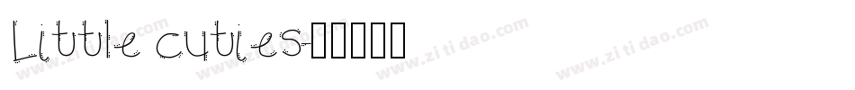 Little cuties字体转换